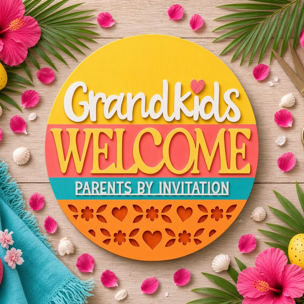 Grandkids Welcome! (Parents by Invitation Only) Door Hanger